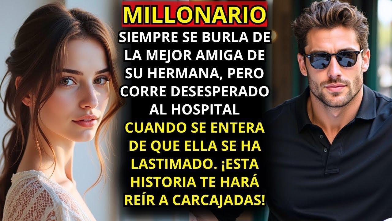 SIEMPRE DECÍA QUE NO SOPORTABA AL HERMANO DE SU AMIGA, PERO EN EL FONDO ESTABA ENAMORADA…