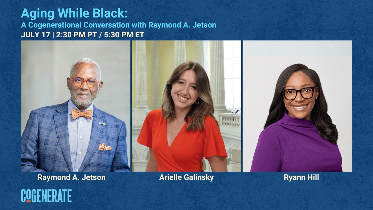 Aging While Black: A Cogenerational Conversation with Raymond A. Jetson