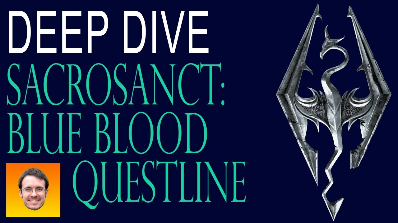 SACROSANCT - deep dive. BLUE BLOOD WALKTHROUGH