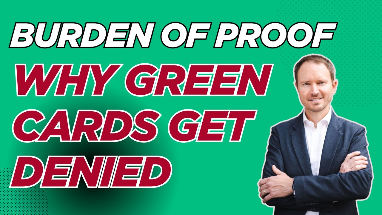 The Burden of Proof for a Green Card: What USCIS Expects