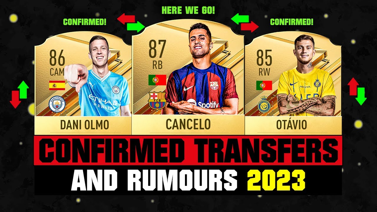 FIFA 24 | NEW CONFIRMED TRANSFERS & RUMOURS! 🤪🔥 ft. Cancelo, Dani Olmo, Otavio... etc