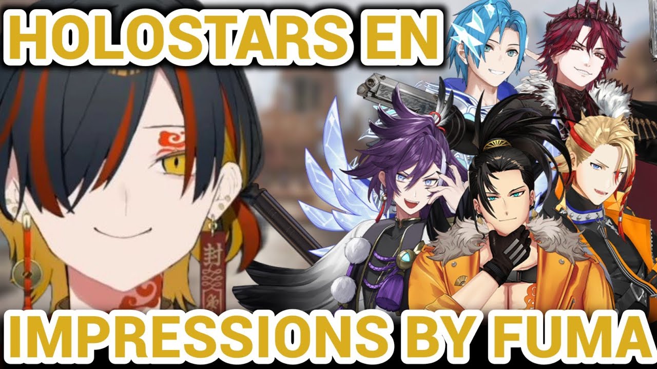 Fuma Tries Impressions of StarsEN Members 【HOLOSTARS JP】 