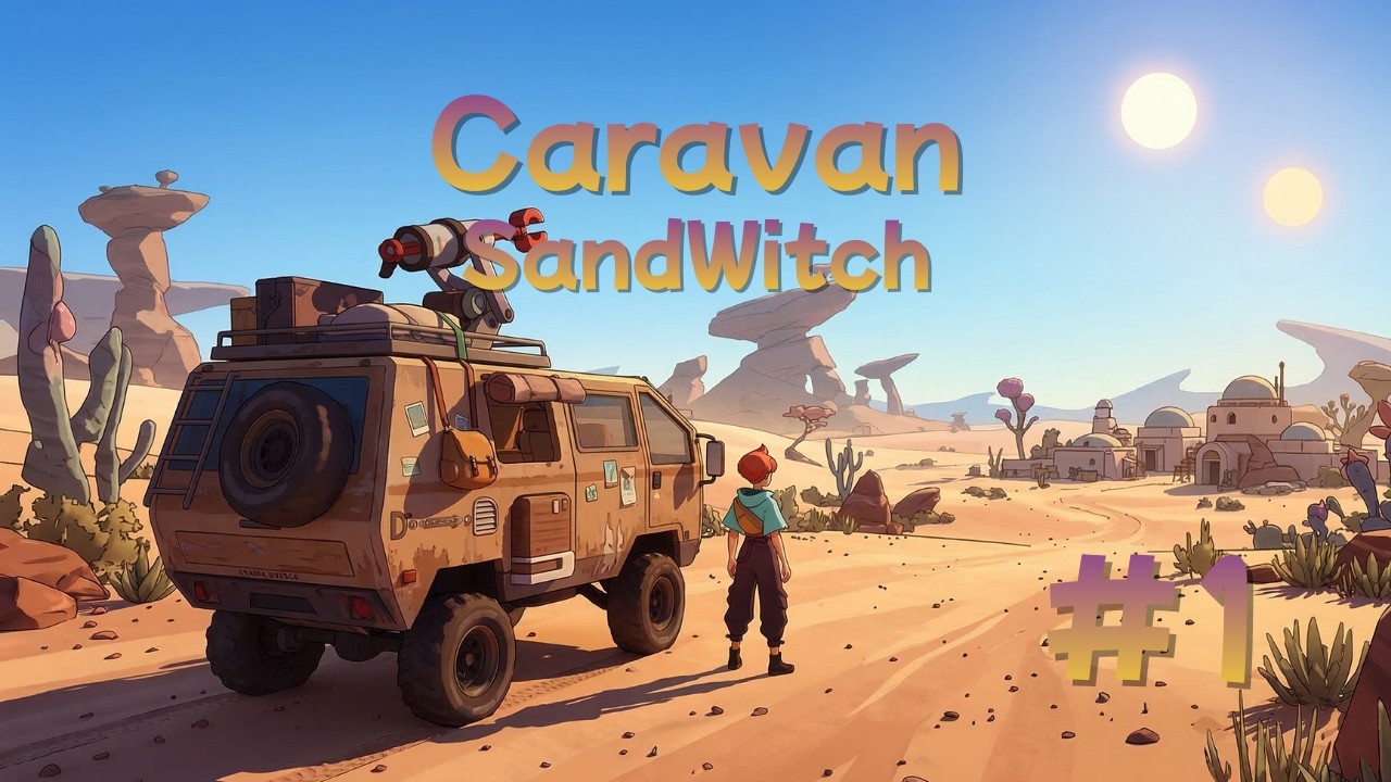 Onde Minha Irmã Garance Está? - Caravan SandWitch - Parte 1