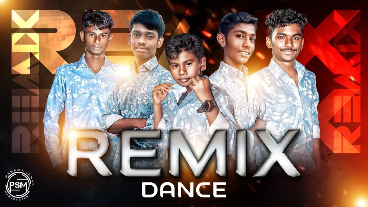 || BOYS REMIX DANCE...||Parama Senai Ministries.