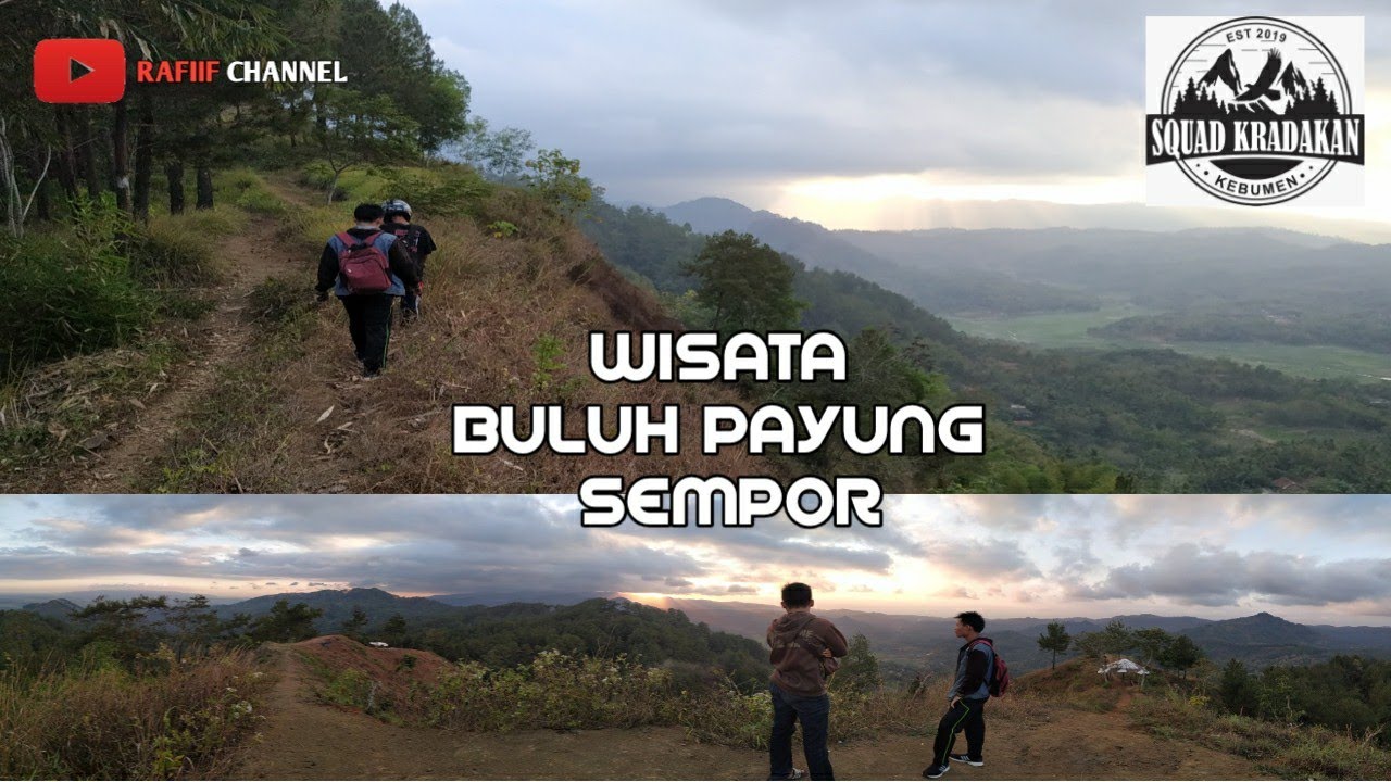 WISATA KEBUMEN || BULUH PAYUNG SEMPOR