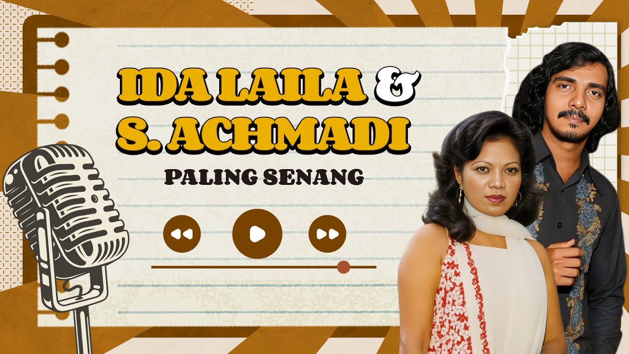 Ida Laila & S. Achmadi - Paling Senang (Official Lyric Video)
