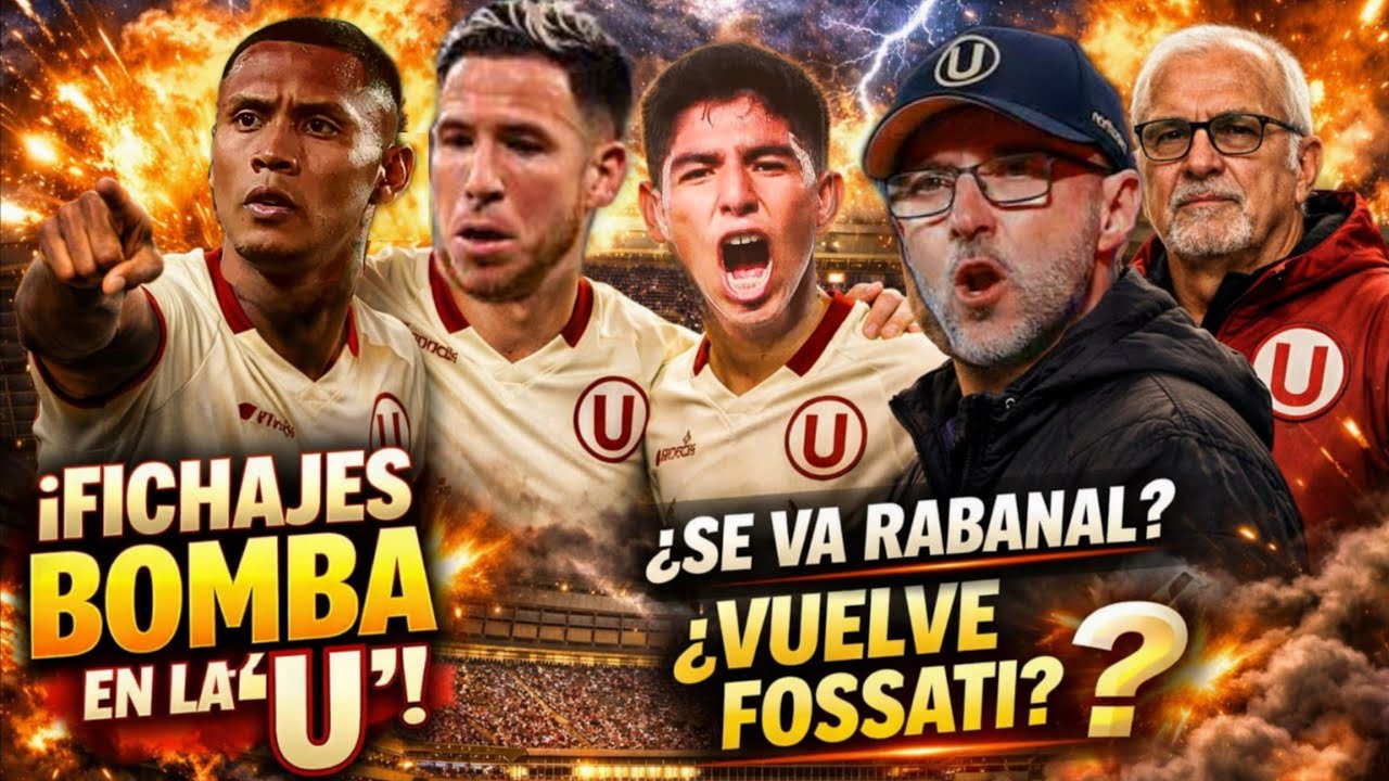 ⚠️ CONFIRMADO! 🔥 NUEVOS FICHAJES 💣 en UNIVERSITARIO! 🚨 seguirá RABANAL? regresará FOSSATI?