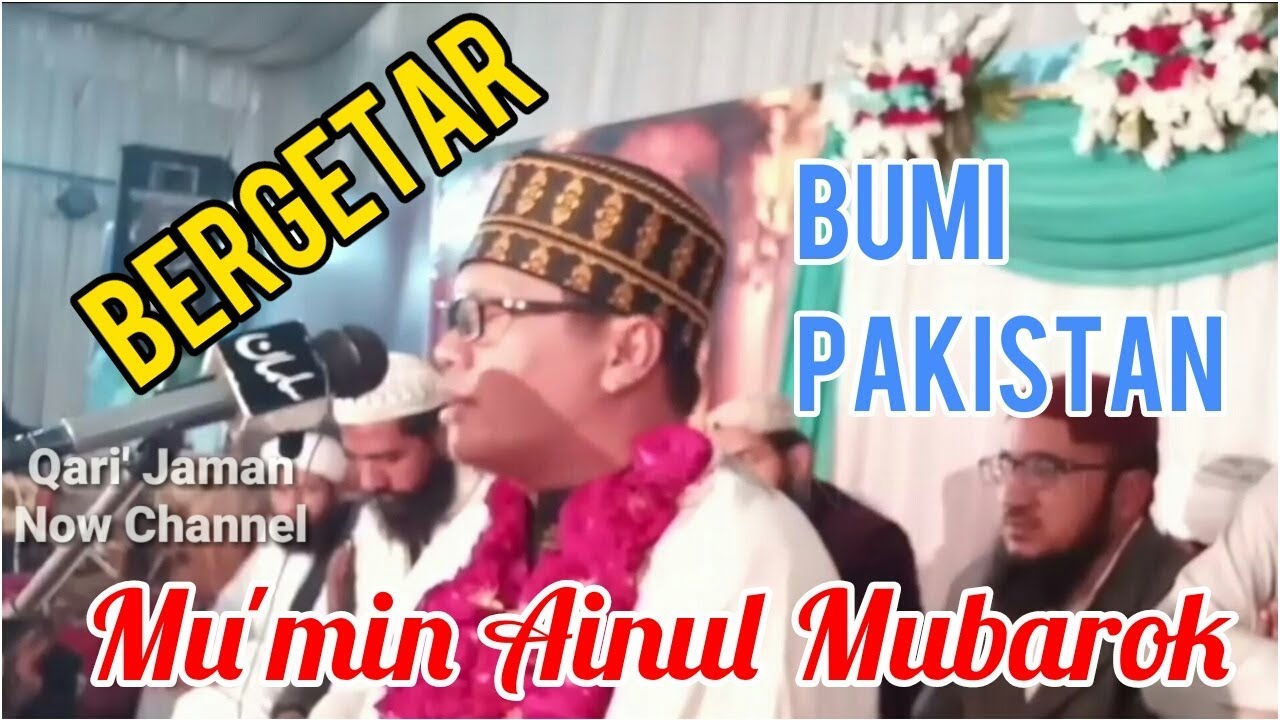 Suara Merdu Qori Internasional Menggetarkan Pakistan - Mu'min Mubarok
