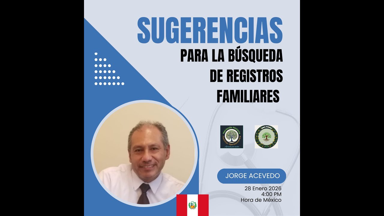Sugerencia para la Búsqueda de Registros Familiares-Academia Árbol Familiar
