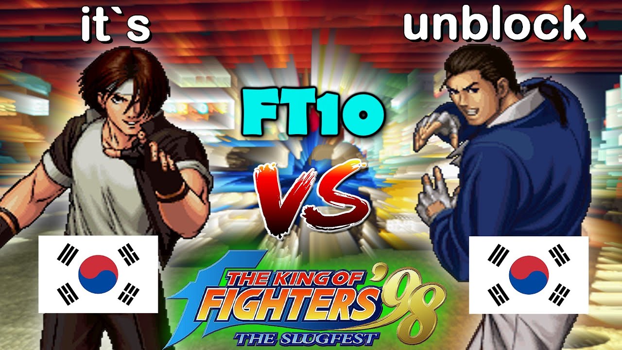 KOF 98 - it`s vs unblock FT10