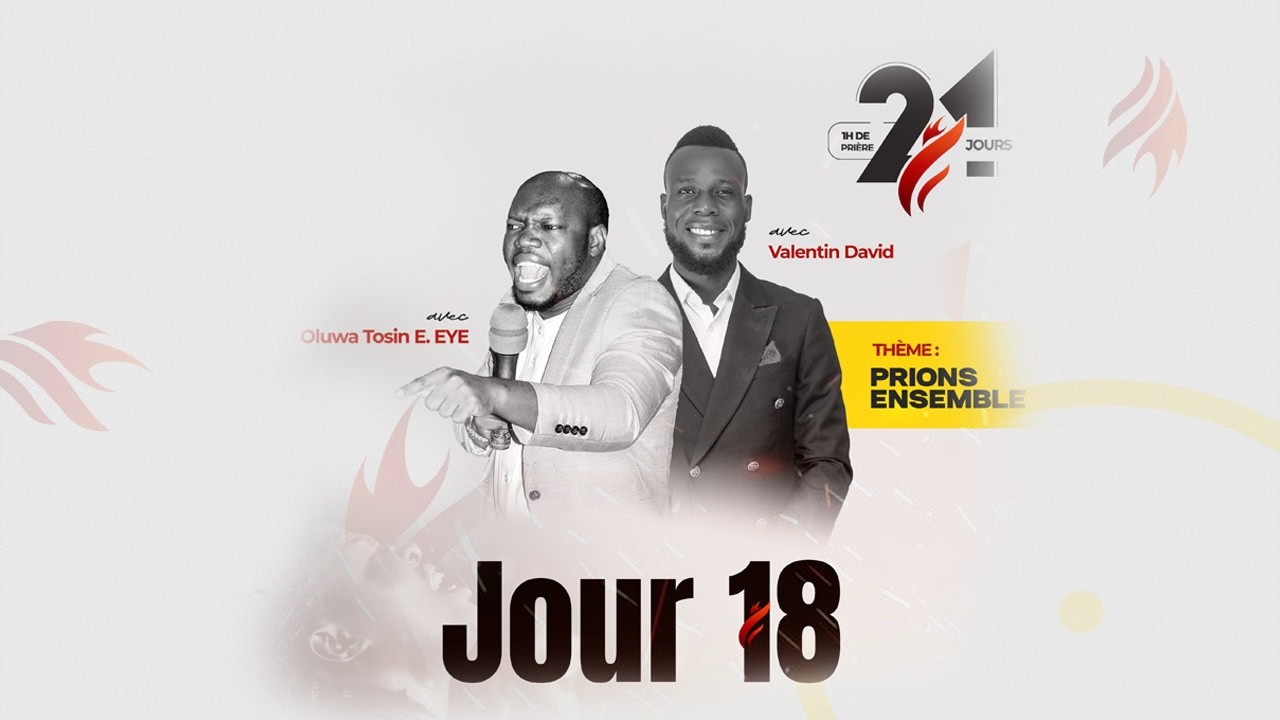 PRIONS ENSEMBLE | Jour 18 | OLUWA TOSIN EYE