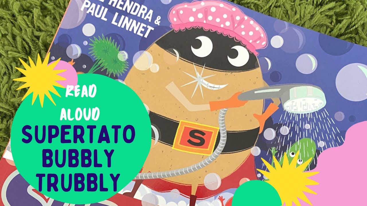 Bedtime Stories Read Aloud | Dad Reads... Supertato in Bubbly Troubly! 🥔 | Storytime