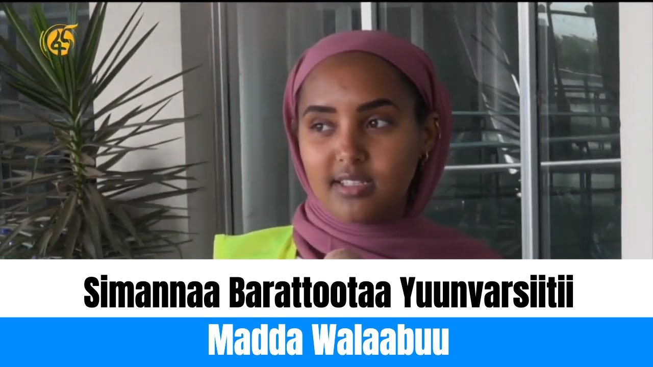 Simannaa Barattootaa Yuunvarsiitii Madda Walaabuu