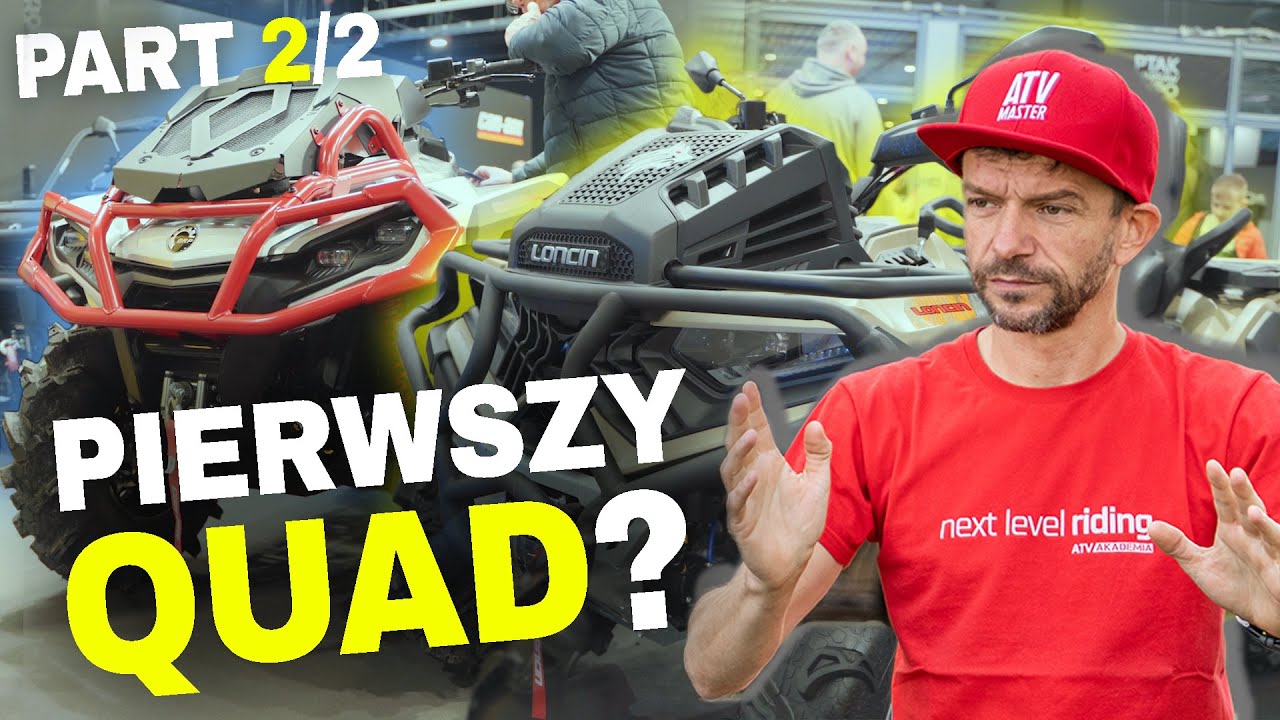 Jaki quad na POCZĄTEK - porady Eksperta - CZĘŚĆ 2/2
