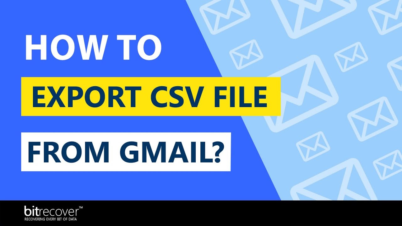 How to Export CSV File from Gmail &ndash; Professional Formula