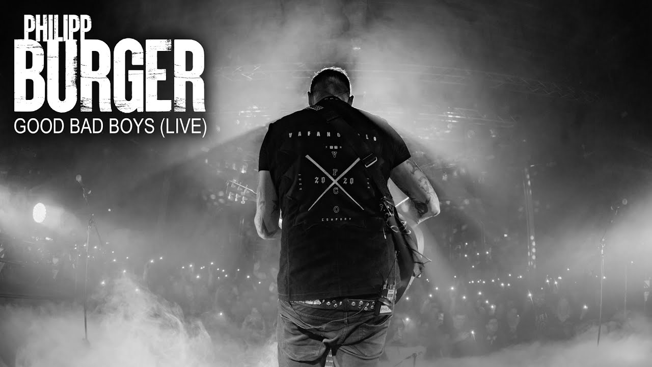 Philipp Burger - Good Bad Boys [Live in 2024]