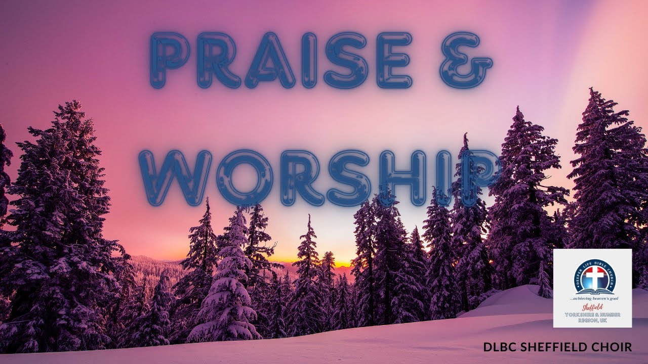 Praise and Worship || 250126 || DLBC Sheffield