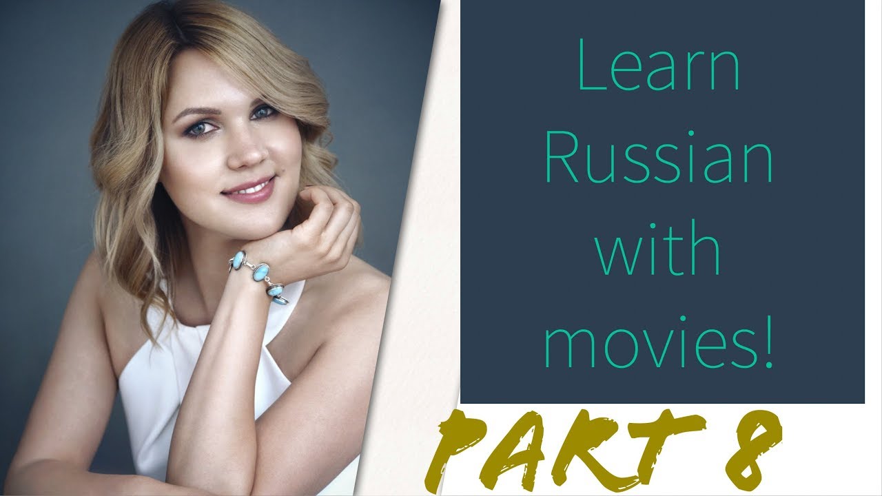 Learn Russian with movies! 