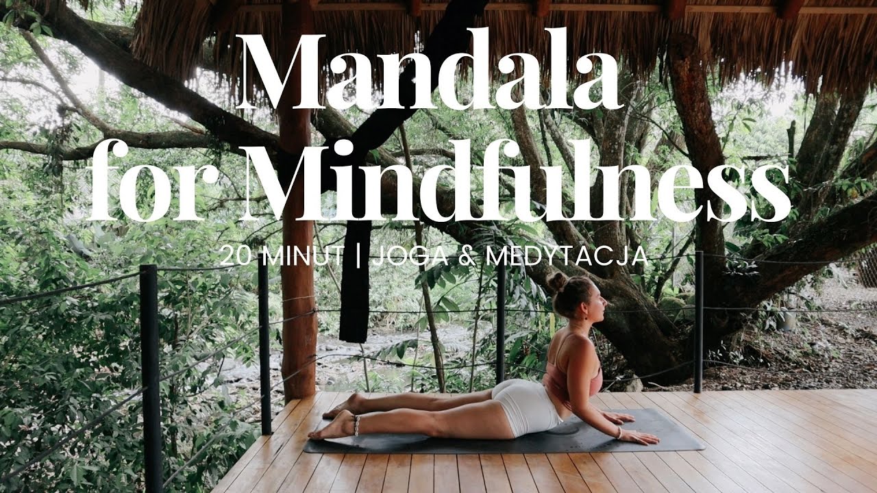 MANDALA FOR MINDFULNESS | Joga & medytacja 20 minut | MARY KATE