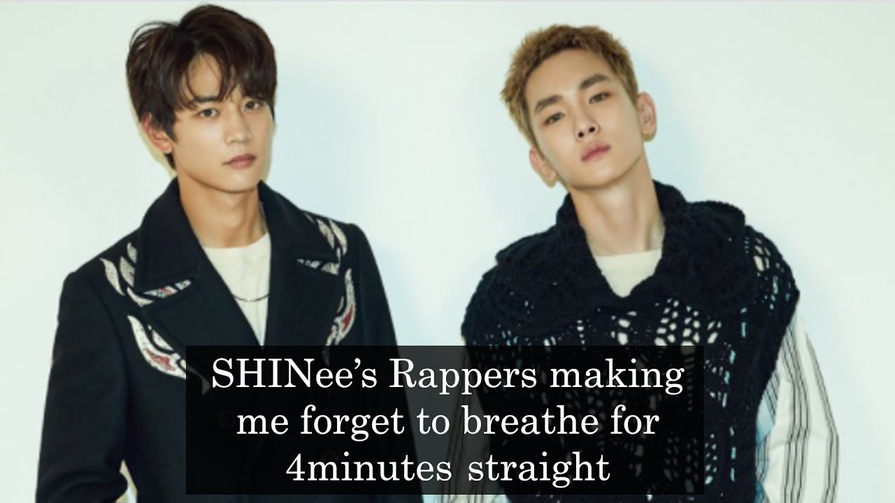 Minkey Rap making me forget to breathe for 4minutes straight  [SHINee]