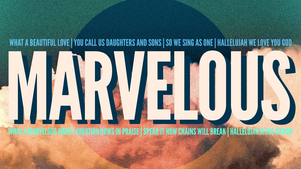 Marvelous Official Lyric Video
