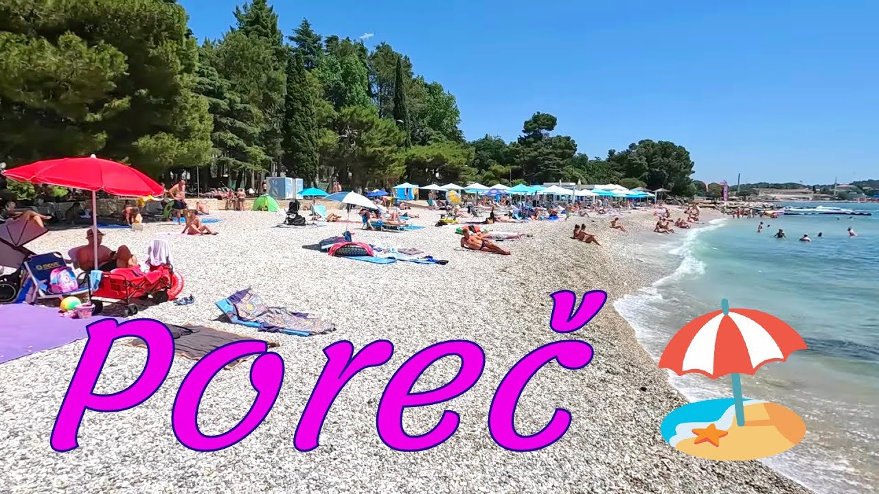 Plaža 🏖️ Poreč 🇭🇷 Croatia ☀️ Valamar - Parentino Beach