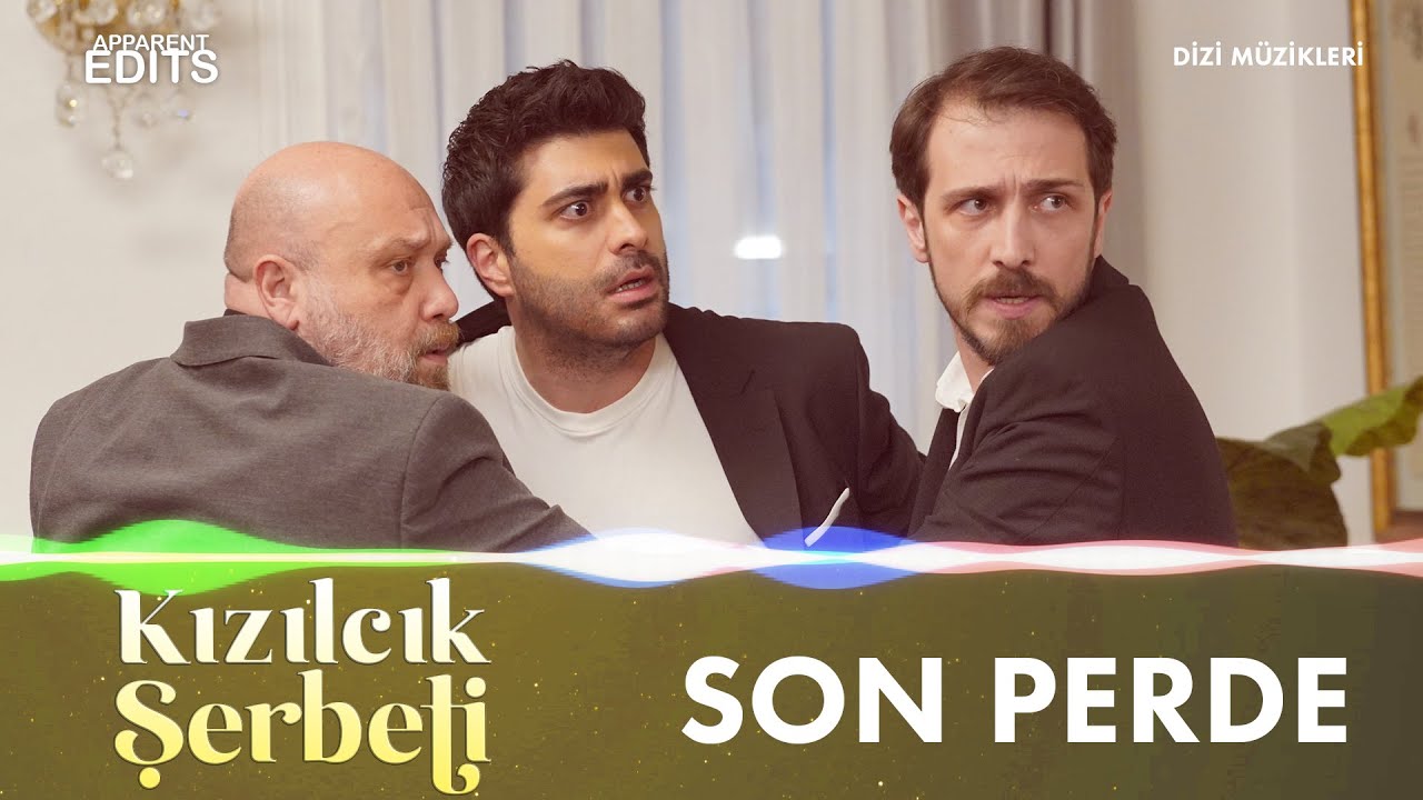 Son Perde (Kızılcık Şerbeti Dizi Müzikleri)