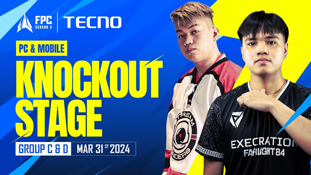 [EN] FPC SEASON 3 | KNOCKOUT STAGE - Group C & D | #CreateYourSaga (Mobile + PC)