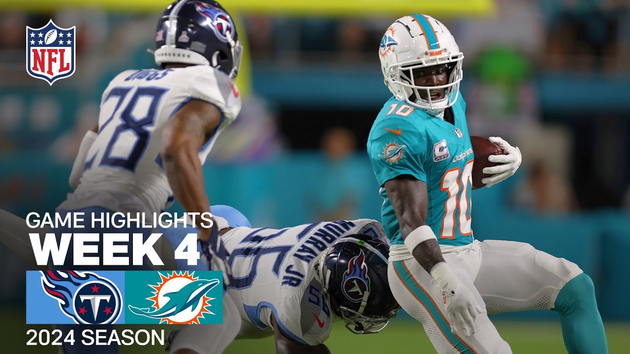 Tennessee Titans vs. Miami Dolphins | 2024 Week 4 Game Highlights