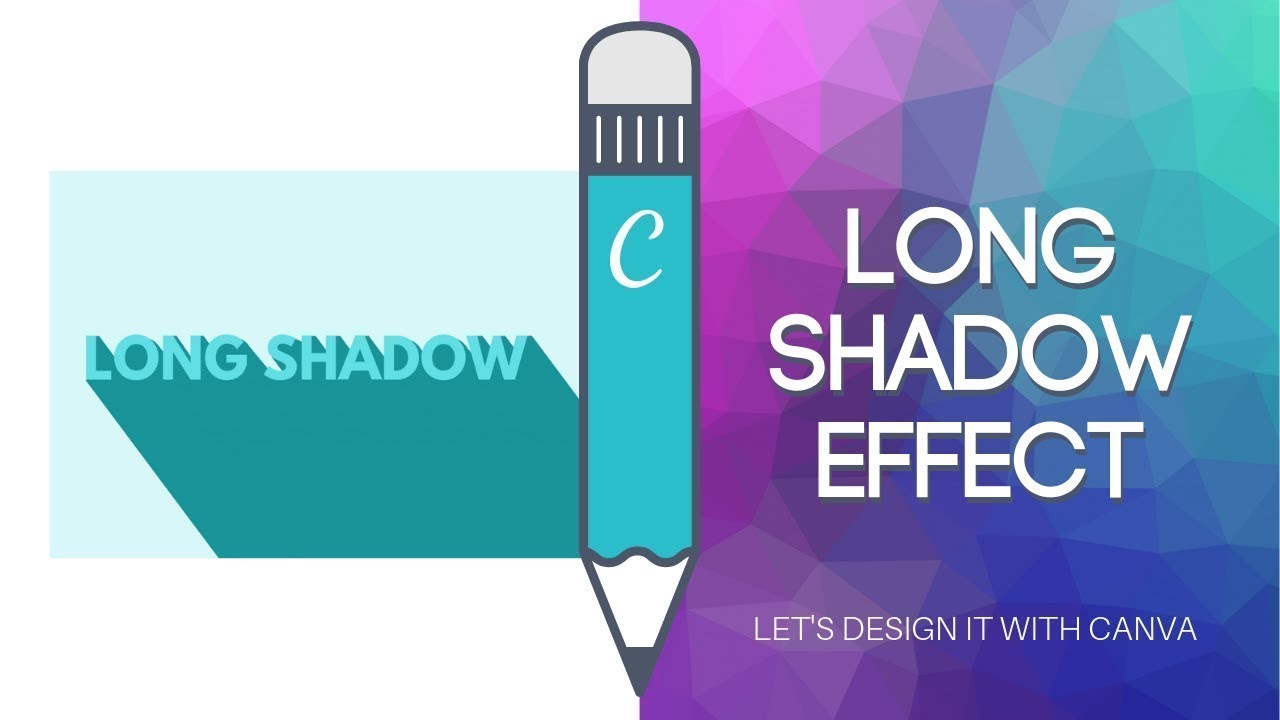 Let's Design it with Canva: Long Shadow Effect