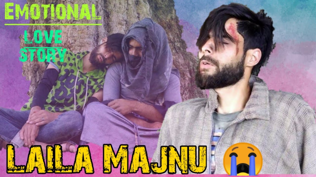Laila Majnu | Emotional love story | Kashmiri Drama