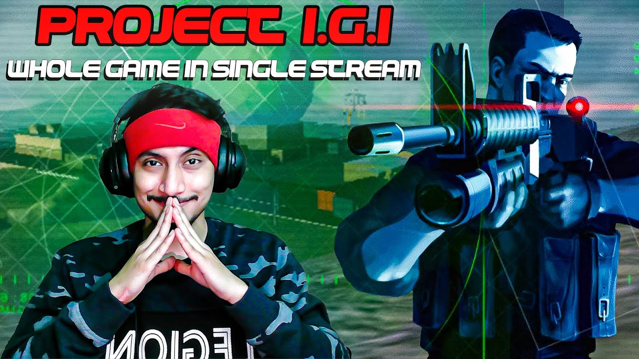 🔴PROJECT IGI LIVE STREAM | WHOLE GAME IN SINGLE LIVE STREAM