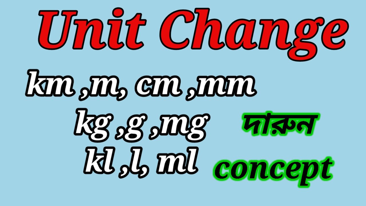 Unit change দারুন concept // km m cm kg g ml l // bengali education // Bilkiyas ma'am
