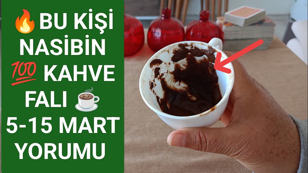 🔥TIRSAK DAVRANMIŞ 🫂 KAHVE FALI ☕ 5-15 MART YORUMU 💯