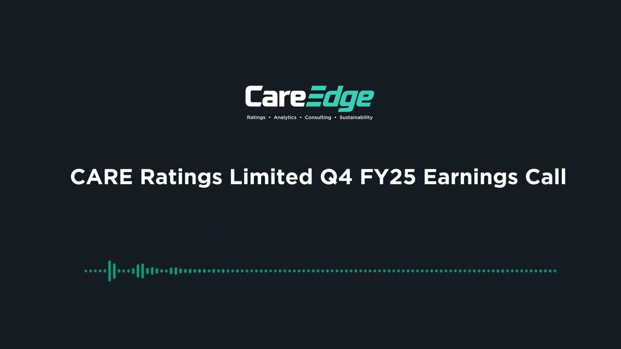 CareEdge Ratings Q4 FY25 Earnings Call | 2025