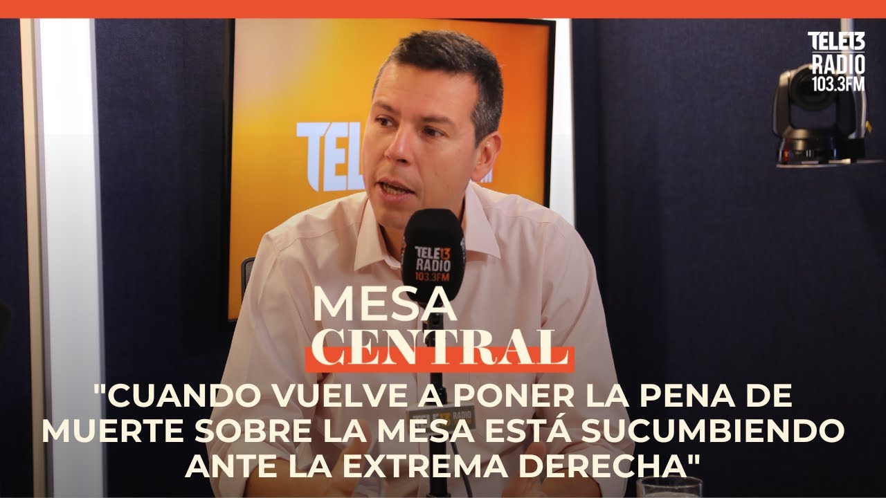 Alcalde Claudio Castro por dichos de Matthei sobre pena de muerte | Mesa Central con Iván Valenzuela