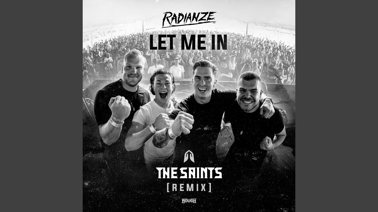 Let Me In (The Saints Remix)