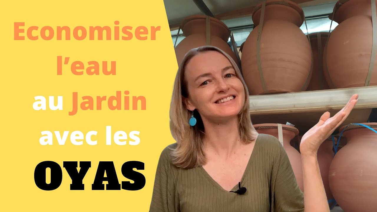 Les Oyas au jardin pour économiser l'eau