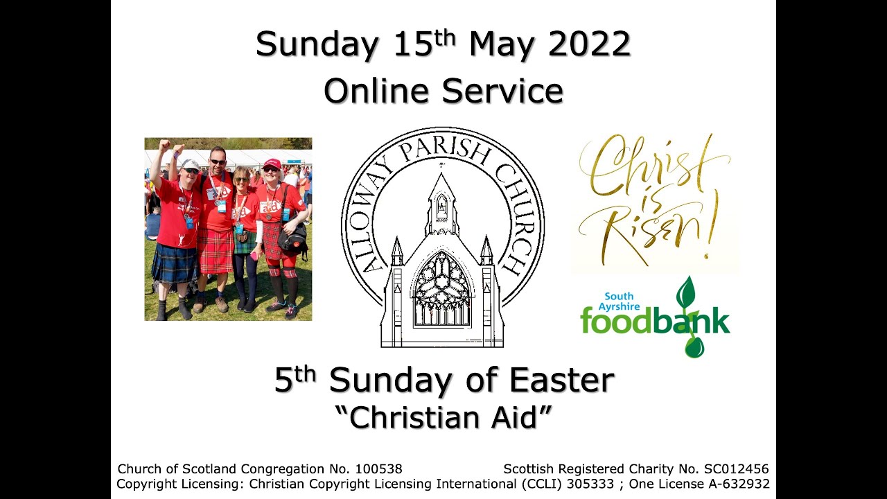 Alloway Parish Church Online Service - Sunday, 15th May 2022