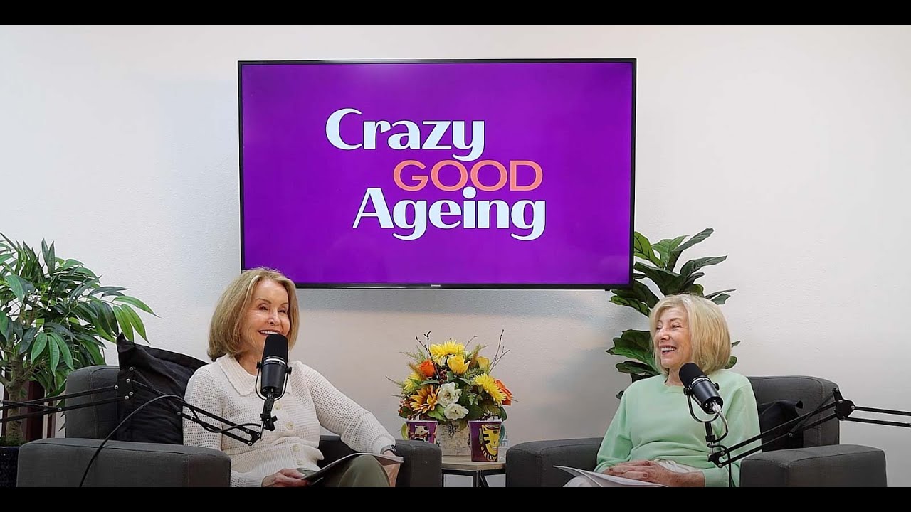 Crazy Good Ageing: Nips, Tucks and Squats - Episode 1