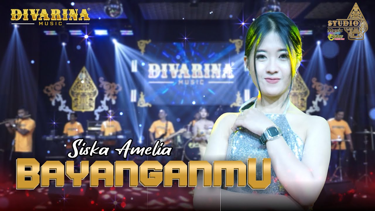 BAYANGANMU - Siska Amelia - DIVARINA Music
