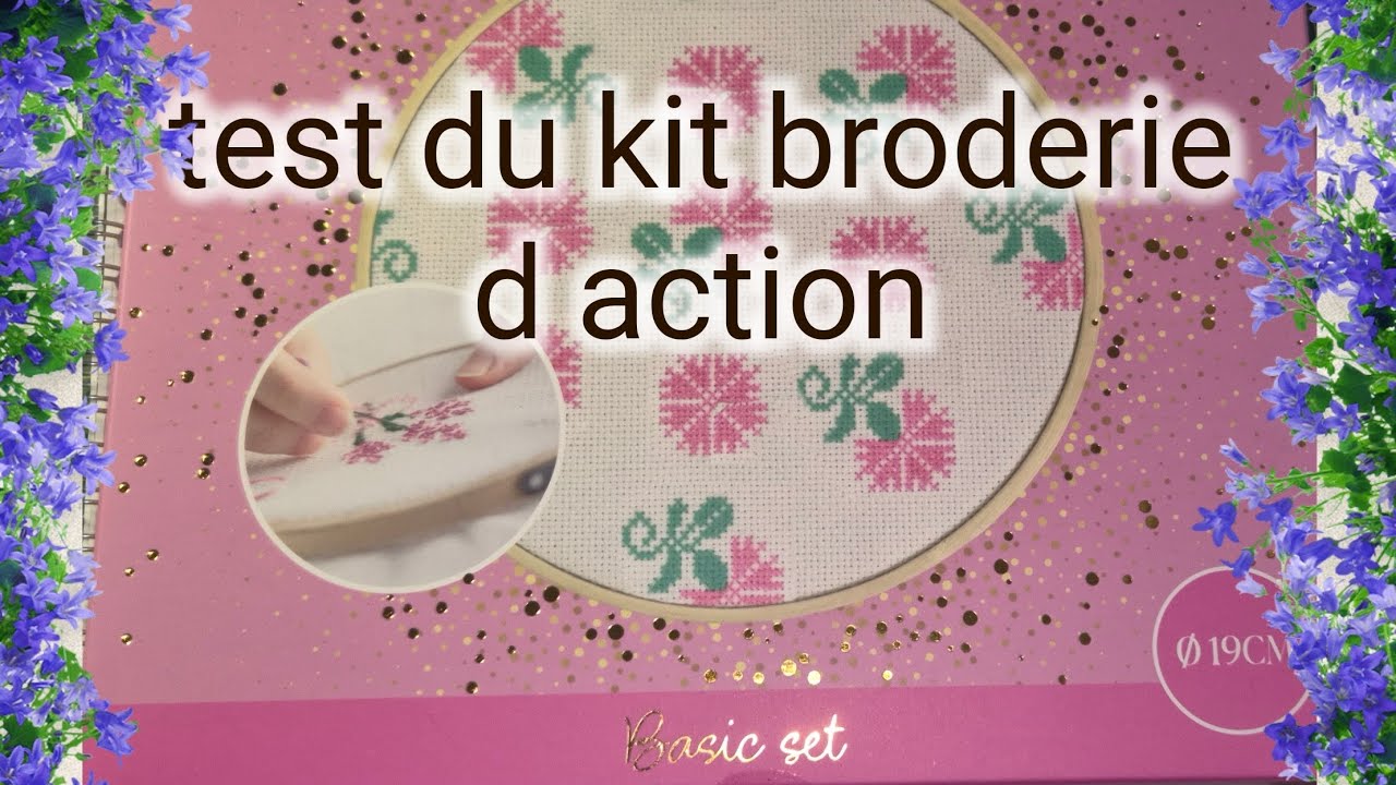 💐TEST DU KIT BRODERIE D'ACTION 🌸 #loisirscreatifs #action #pointcroix #test