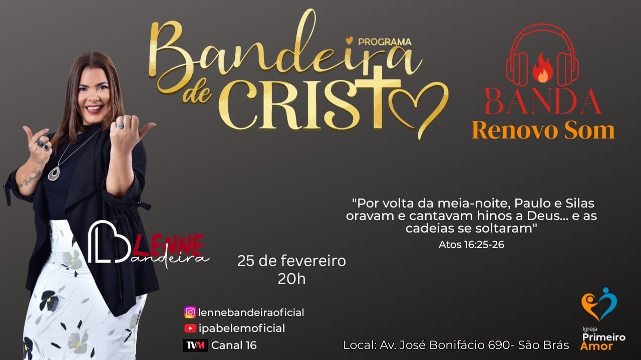 PROGRAMA BANDEIRA DE CRISTO | QUARTA-FEIRA | 25/02/2026
