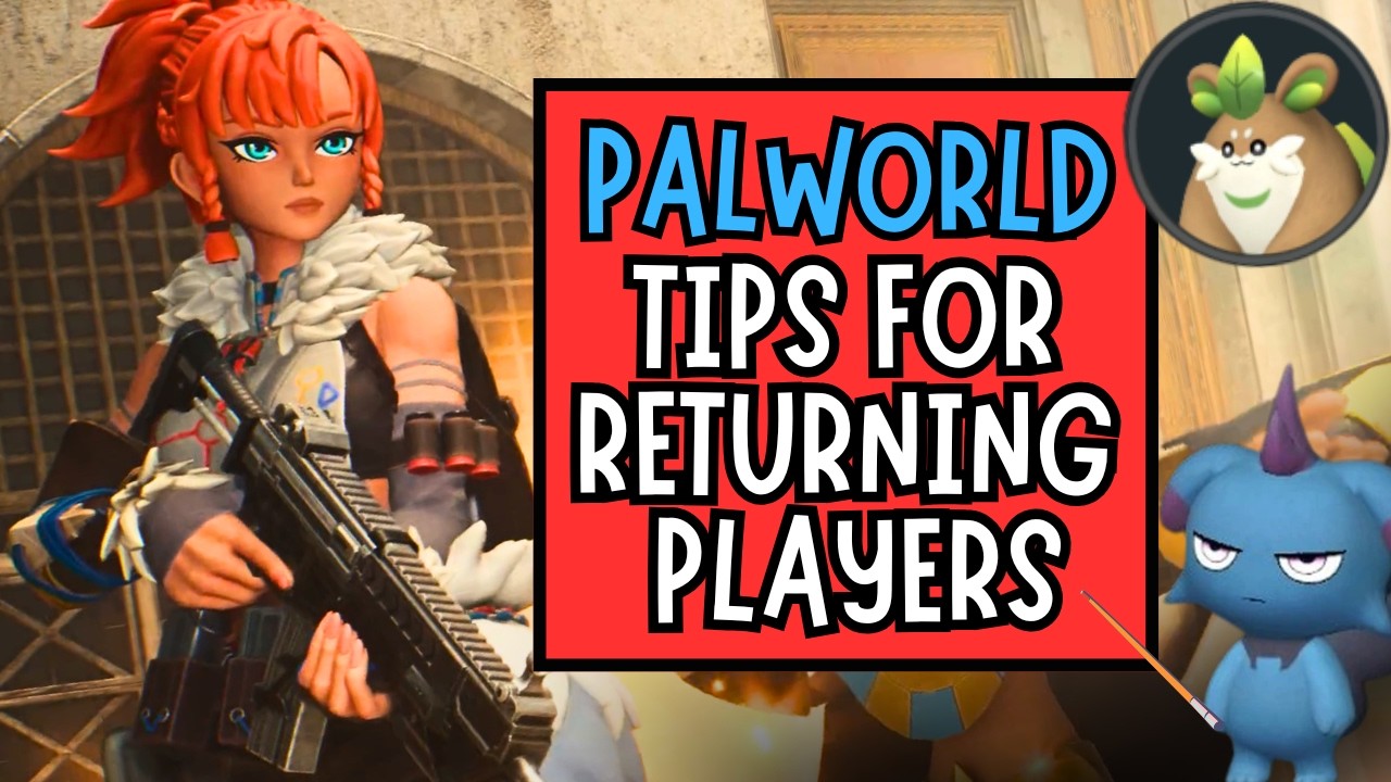Советы от Palworld для игроков, вернувшихся в игру