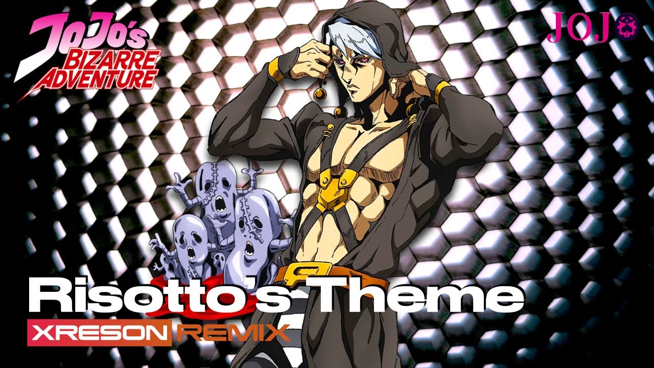 JoJo's Bizarre Adventure - Risotto’s Theme [XRESON REMIX]