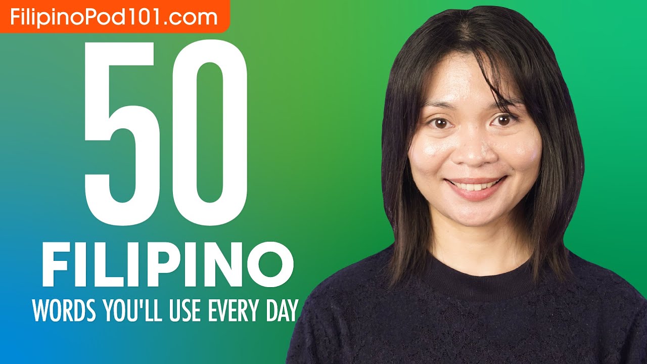 50 Filipino Words You'll Use Every Day - Basic Vocabulary #45