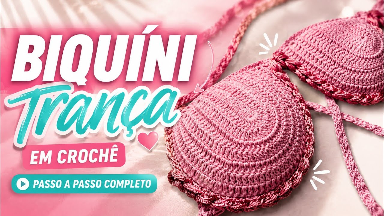 Biquíni Trança em Crochê | Passo a Passo Completo🧶👙#crochet #croche #crochê #videoaula #passoapasso