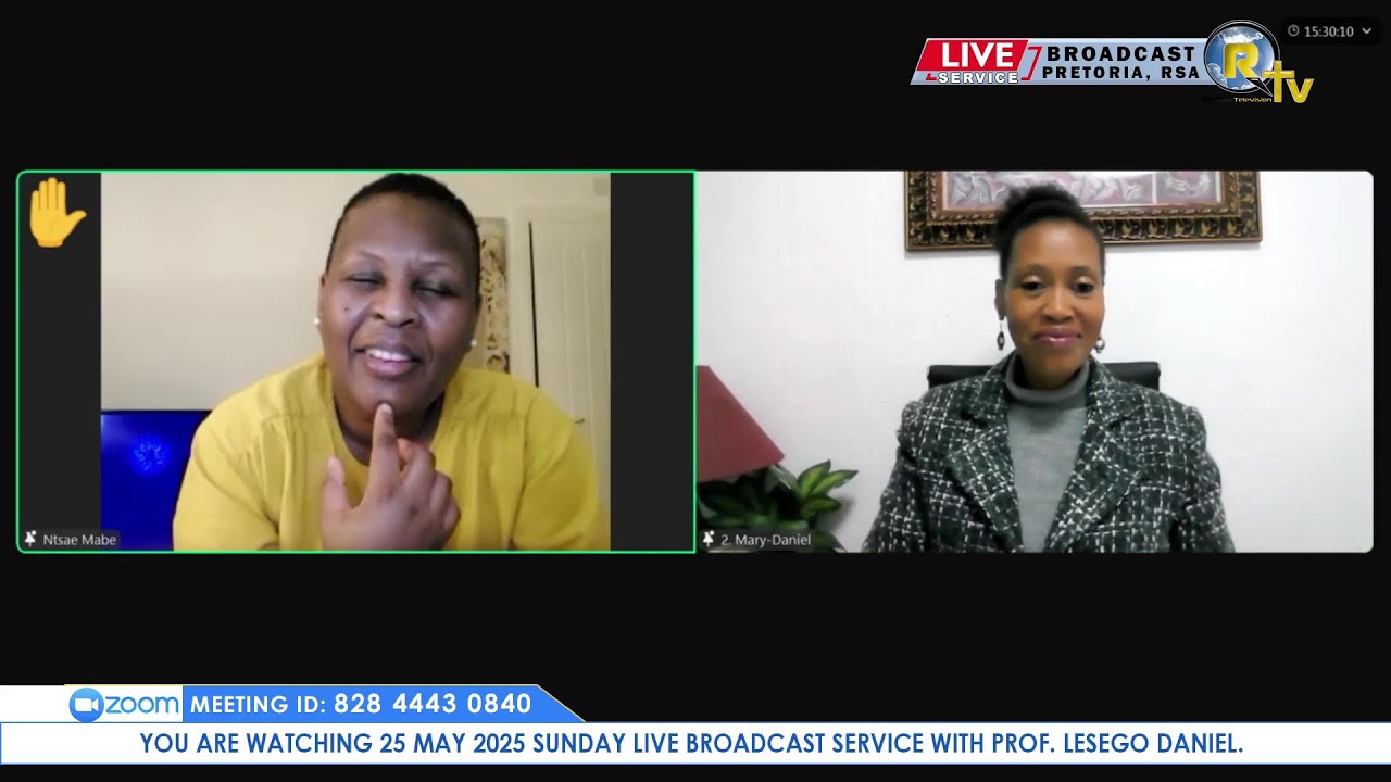 25 MAY 2025 SUNDAY LIVE BROADCAST SERVICE WITH PROF. LESEGO DANIEL PART 2
