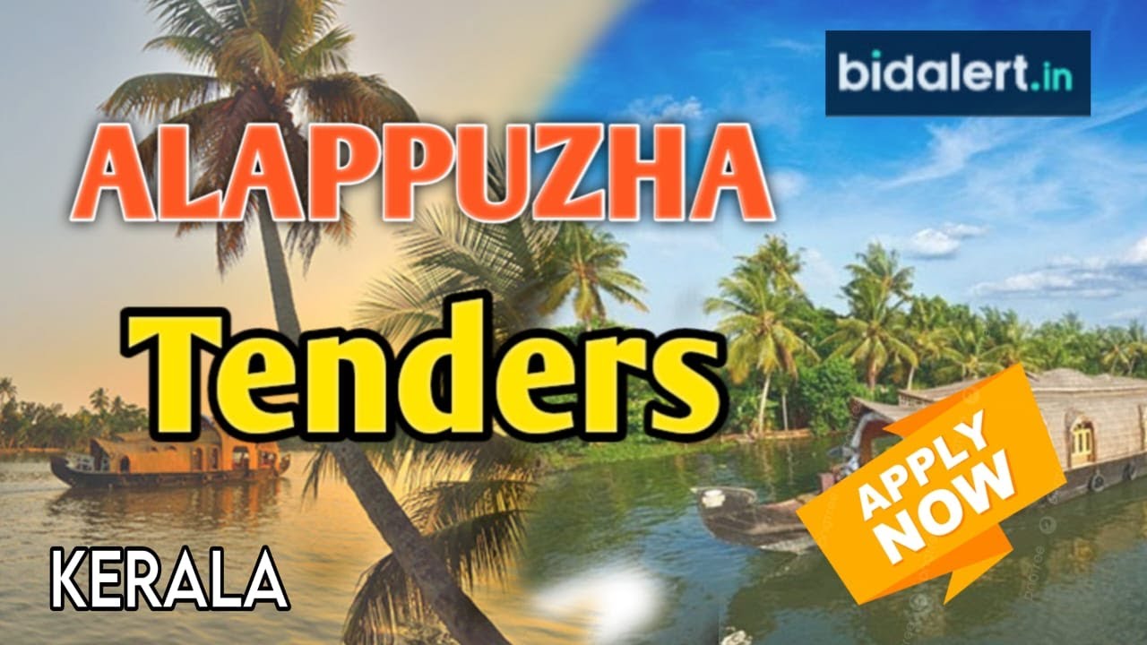 ALAPPUZHA TENDERS  ||Kerala Tender Notifications || ആലപ്പുഴ ടെൻഡറുകൾ  