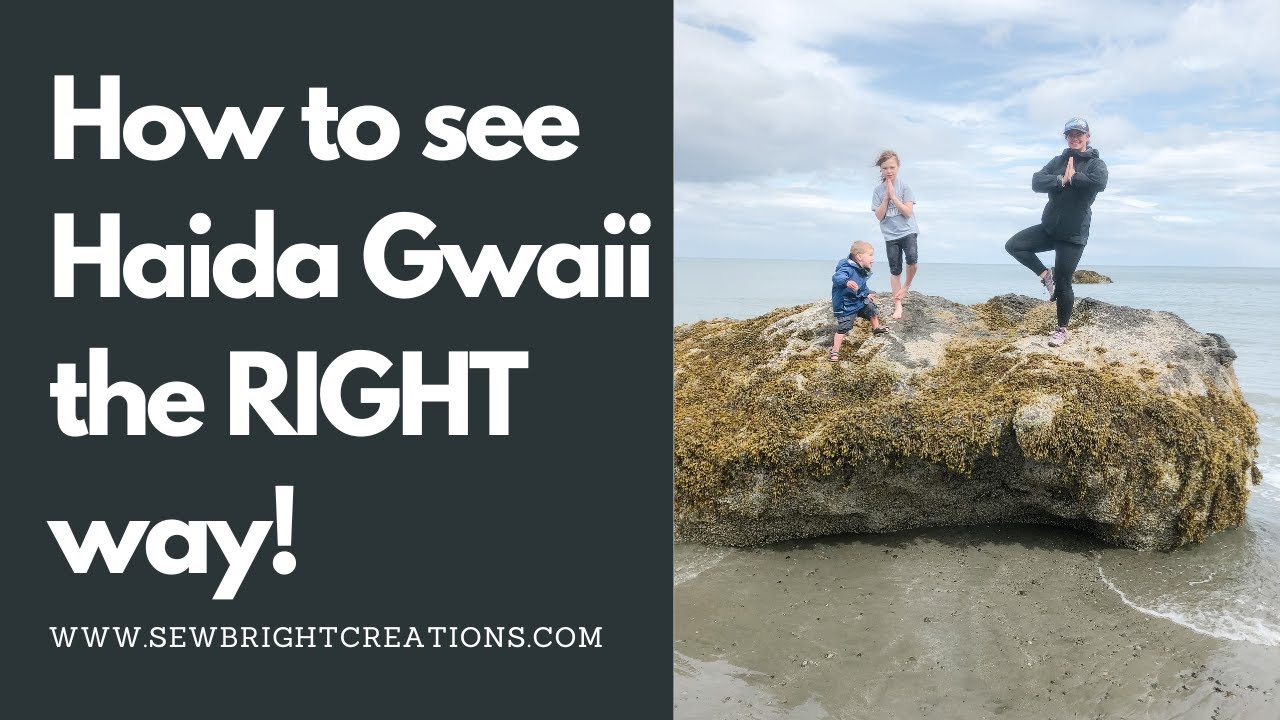 MUST WATCH before traveling to Haida Gwaii!